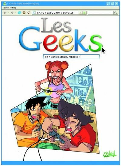  MDR dans Les Geeks - Tome 2 - Dans le doute, reboote !