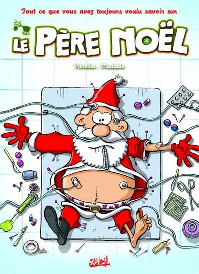 Tout ce que vous avez toujours voulu savoir sur le Père Noël