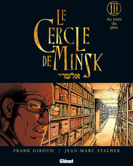 Le Cercle de Minsk - Tome 3 - Au nom du Père
