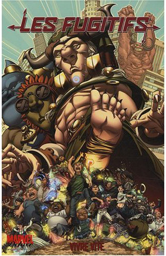  Marvel Deluxe dans Les Fugitifs - 2006-2007 - Vivre vite