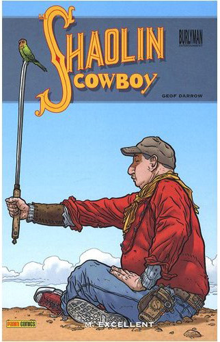 Le Shaolin cowboy - 2005 - M. Excellent