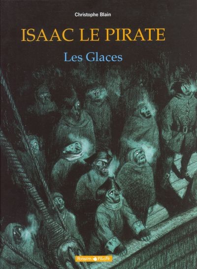 Isaac le pirate - Tome 2 - Les glaces