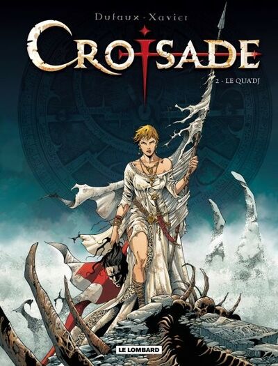 Jean Dufaux dans Croisade - Tome 2 - Le Qua'dj
