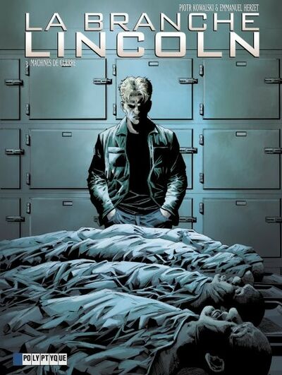  Polyptyque dans La Branche Lincoln - Tome 3 - Machines de guerre