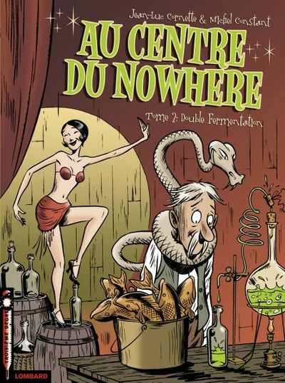 Troisième Degré dans Au centre du nowhere - Tome 2 - Double fermentation