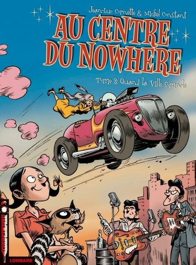 Troisième Degré dans Au centre du nowhere - Tome 3 - Quand la ville somnole
