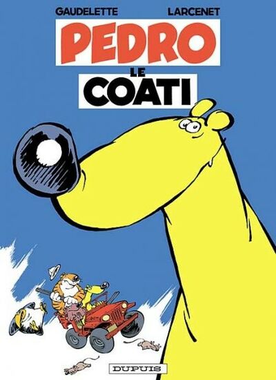 Michel Gaudelette dans Pedro le Coati - Tome 1