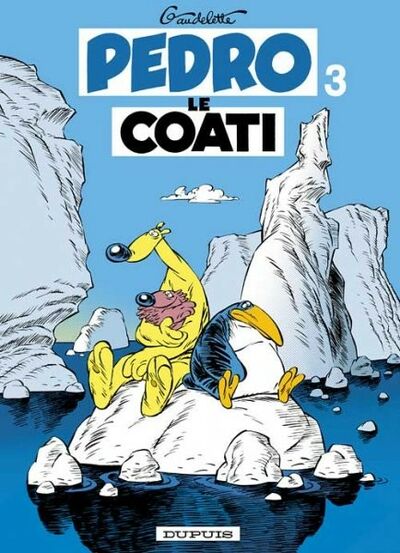 Michel Gaudelette dans Pedro le Coati - Tome 3