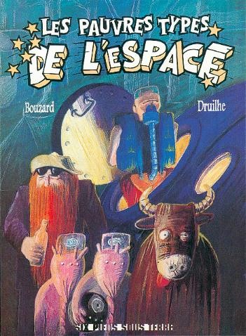 Les Pauvres types de l'espace