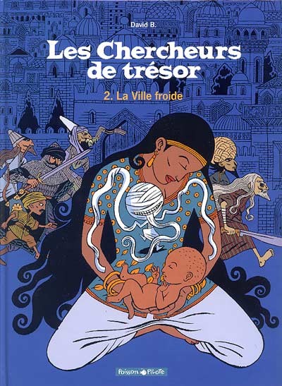 David B. dans Les Chercheurs de trésor - Tome 2 - La ville froide