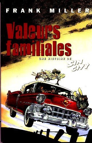 Dark Horse Comics dans Sin City - 1997 - Valeurs familiales