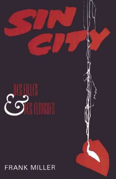  Dark Horse Comics dans Sin City - 1994-1997 - Des filles & des flingues