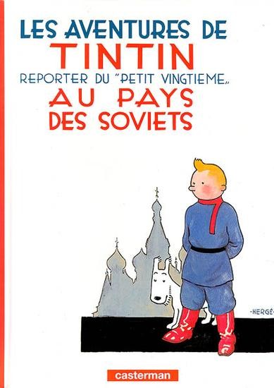 Les Aventures de Tintin - Tome 1 - Au pays des Soviets