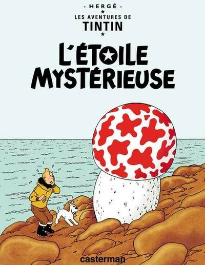 Les Aventures de Tintin - Tome 10 - L'étoile mystérieuse