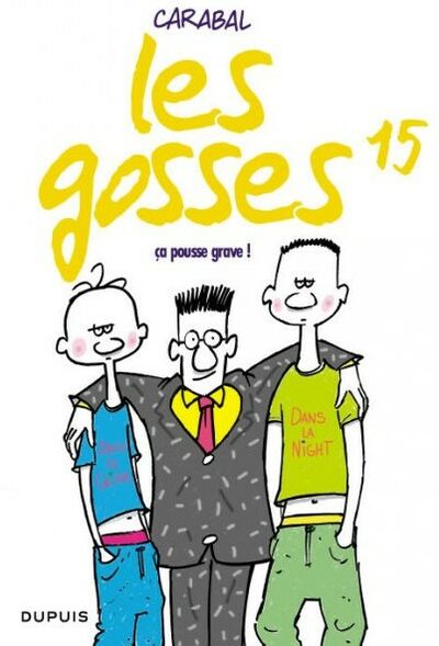 Les Gosses - Tome 15 - Ça pousse grave !