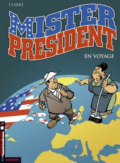 Troisième Degré dans Mister President - Tome 2 - En voyage