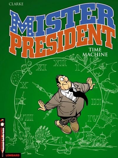 Troisième Degré dans Mister President - Tome 3 - Time machine