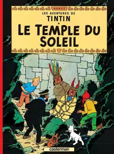 Les Aventures de Tintin - Tome 14 - Le temple du Soleil