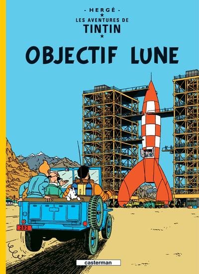 Les Aventures de Tintin - Tome 16 - Objectif Lune
