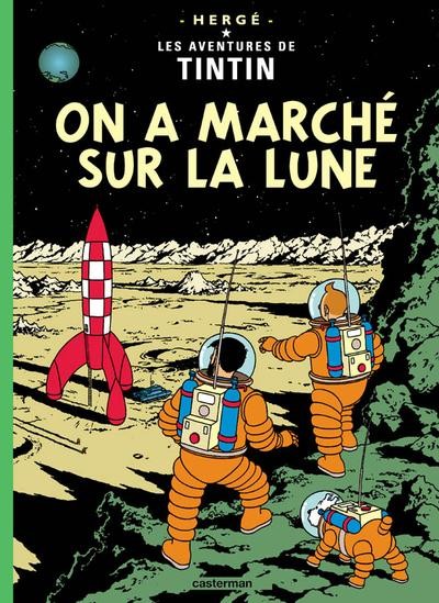 Les Aventures de Tintin - Tome 17 - On a marché sur la Lune