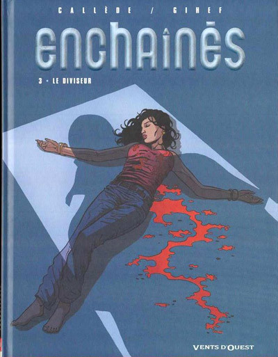  Gihef dans Enchaînés - Tome 3 - Le diviseur