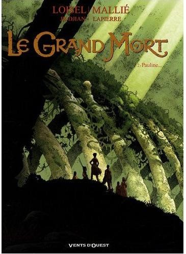 Le Grand Mort - Tome 2 - Pauline...