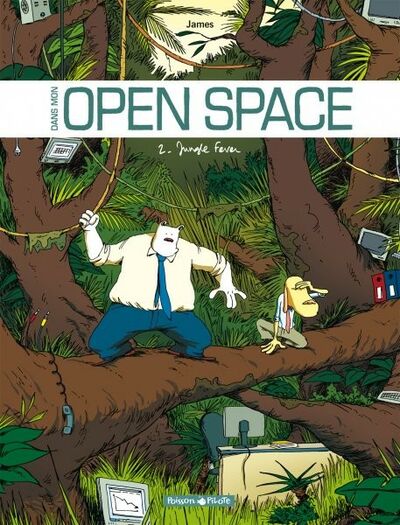 Dans mon open space - Tome 2 - Jungle fever