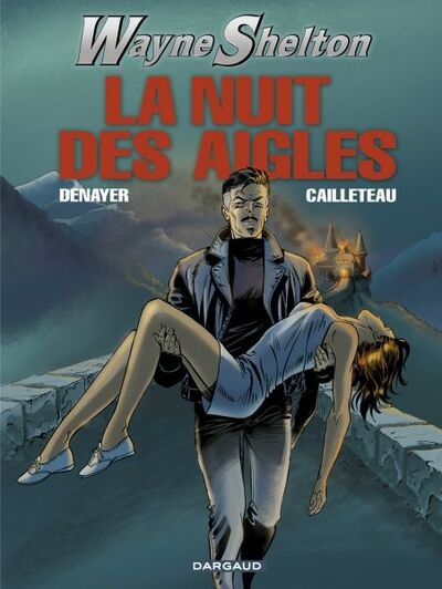 Wayne Shelton - Tome 8 - La nuit des aigles
