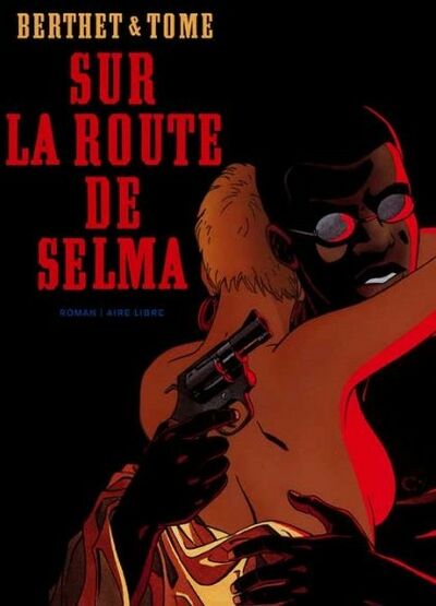 Sur la route de Selma