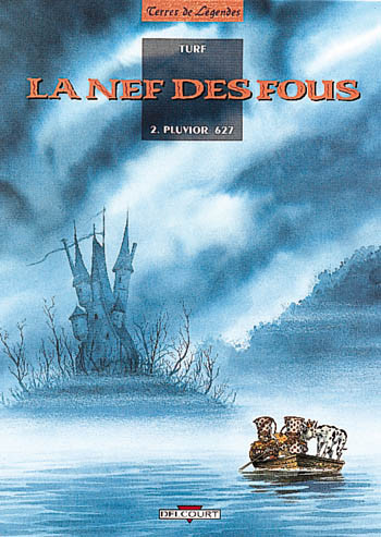 Terres De Légendes dans La Nef des Fous - Tome 2 - Pluvior 627
