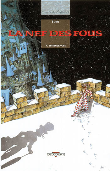 Terres De Légendes dans La Nef des Fous - Tome 3 - Turbulences