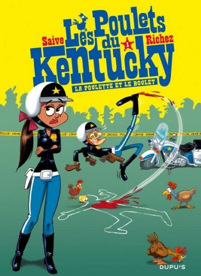 Les Poulets du Kentucky - Tome 1 - La poulette et le boulet