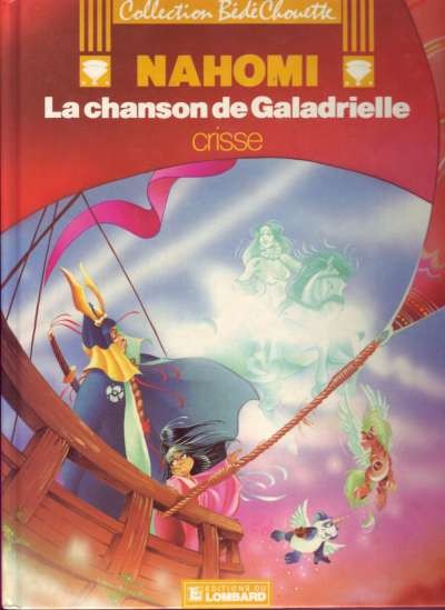 Nahomi - Tome 3 - La chanson de Galadrielle