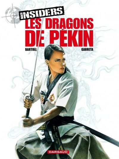 Insiders - Tome 7 - Les dragons de Pékin