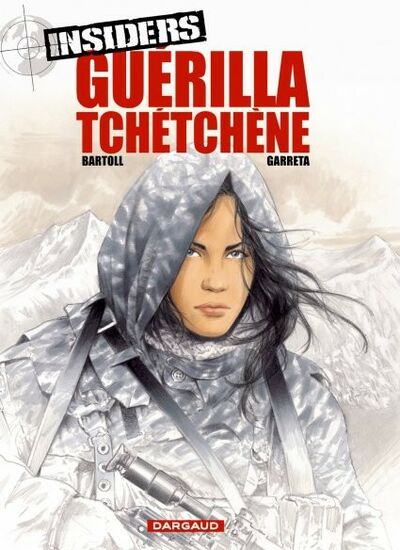 Insiders - Tome 1 - Guérilla tchétchène