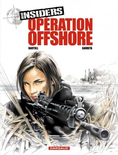 Insiders - Tome 2 - Opération offshore