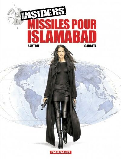 Insiders - Tome 3 - Missiles pour Islamabad
