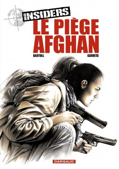 Insiders - Tome 4 - Le piège afghan