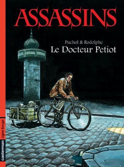  Ligne Rouge dans Assassins - Tome 1 - Le docteur Petiot