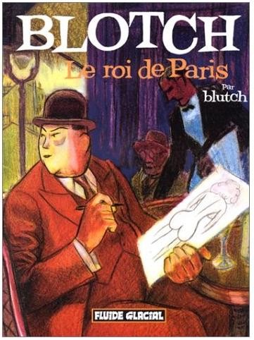  Fluide Glacial dans Blotch - Tome 1 - Roi de Paris