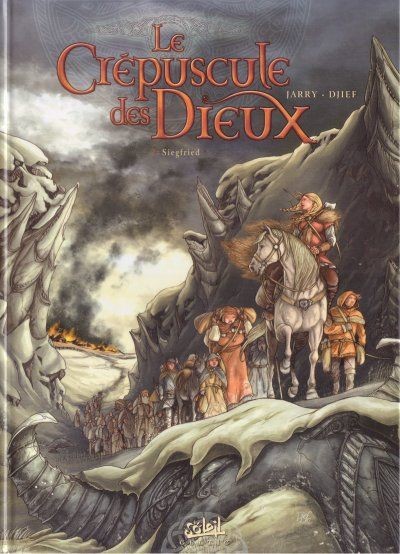 Nicolas Jarry dans Le Crépuscule des Dieux - Tome 2 - Siegfried