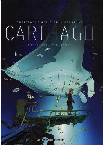 Carthago - Tome 2 - L'abysse challenger