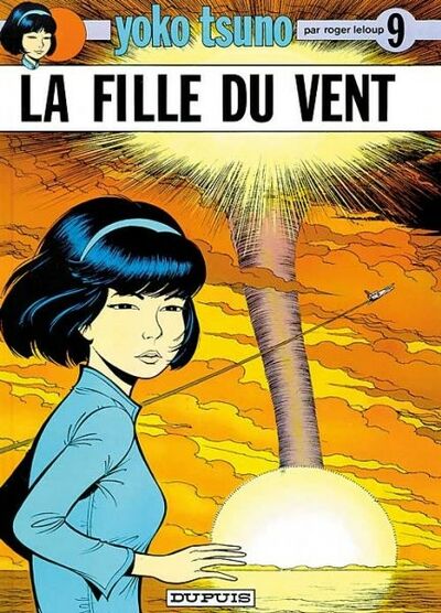 Yoko Tsuno - Tome 9 - La fille du vent