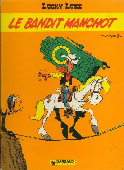 Lucky Luke - Tome 48 - Le bandit manchot