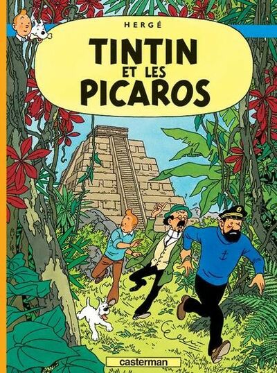 Les Aventures de Tintin - Tome 23 - Tintin et les Picaros