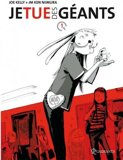 Joe Kelly dans Je tue des Géants - Tome 1