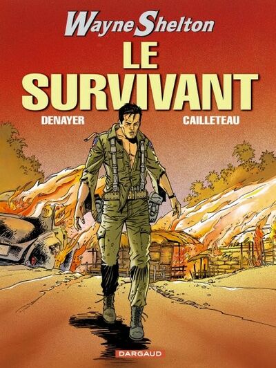 Wayne Shelton - Tome 4 - Le survivant