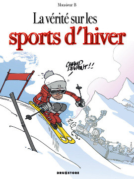 La Vérité sur les sports d'hiver