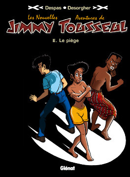 Benoît Despas dans Les Nouvelles aventures de Jimmy Tousseul - Tome 2 - Le piège