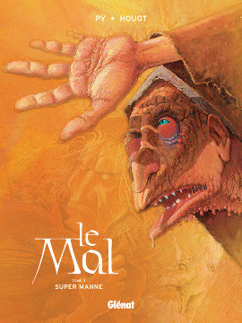  Py dans Le Mal - Tome 3 - Super Manne
